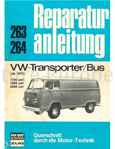 VW-TRANSPORTER / BUS (T2) AB 1973, REPERATURANLEITUNG DEUTSCH (QUERSCHNITT DURCH DIE MOTOR-TECHNIK)