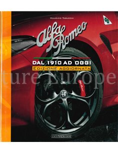 ALFA ROMEO DAL 1910 AD OGGI (EDIZIONE AGGIORNATA)