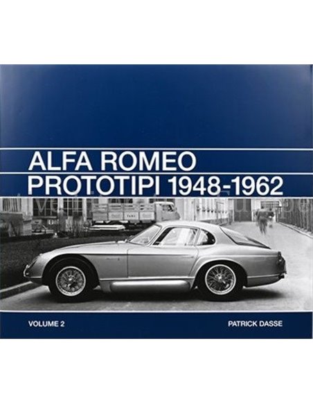 ALFA ROMEO PROTOTIPI 1948 - 1962 (2 BUCHER)