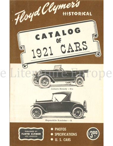 FLOYD CLYMER'S HISTORICAL CATALOG OF 1921 CARS