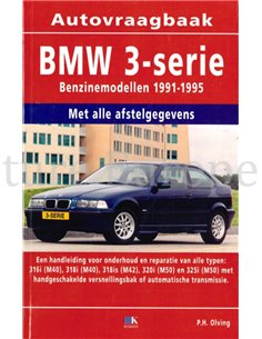 1991 - 1995 BMW 3ER BENZIN |  DIESEL REPARATURANLEITUNG NIEDERLÄNDISCH 