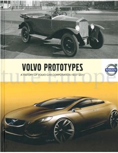 VOLVO PROTOTYPES, A HISORY OF VOLVO CAR CORPORATION 1927-2011