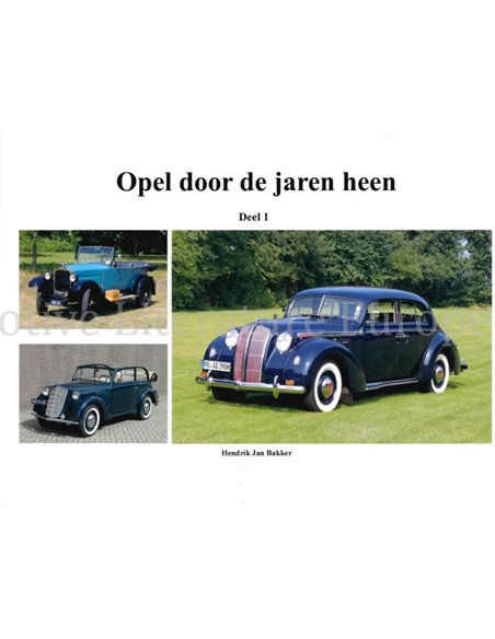 OPEL DOOR DE JAREN HEEN (SET OF THREE BOOKS)