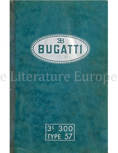 1934 - 1940 BUGATTI TYPE 57 OWNERS MANUAL FRENCH