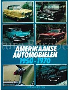 AMERIKAANSE AUTOMOBIELEN 1950 - 1970