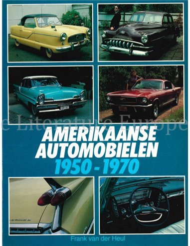 AMERIKAANSE AUTOMOBIELEN 1950 - 1970