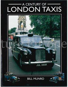 A CENTURY OF LONDON TAXIS