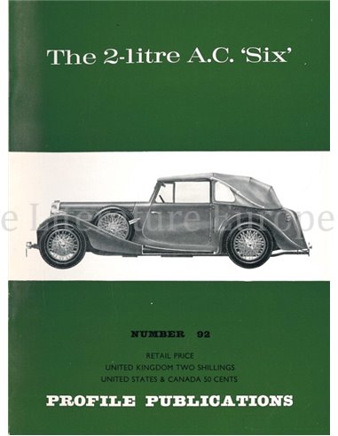 THE 2-LITRE A.C. "SIX'  (PROFILE PUBLICATIONS 92)