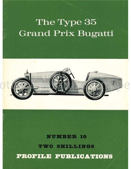THE TYPE 35 GRAND PRIX BUGATTI  (PROFILE PUBLICATIONS10)