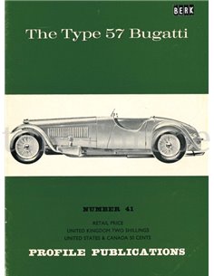 THE TYPE 57 BUGATTI  (PROFILE PUBLICATIONS 41)