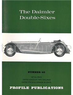 THE DAIMLER DOUBLE - SIXES'  (PROFILE PUBLICATIONS 40)