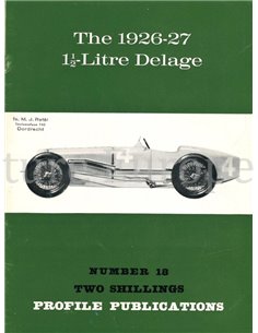 THE 1926 - 27, 1.5-LITRE DELAGE  (PROFILE PUBLICATIONS 18)