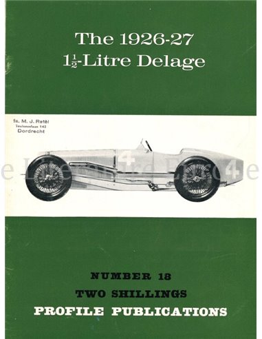 THE 1926 - 27, 1.5-LITRE DELAGE  (PROFILE PUBLICATIONS 18)