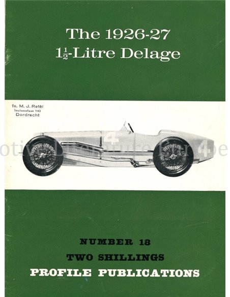 THE 1926 - 27, 1.5-LITRE DELAGE  (PROFILE PUBLICATIONS 18)