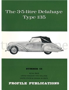 THE 3.5 LITRE DELAHAYE TYPE 135  (PROFILE PUBLICATIONS 53)