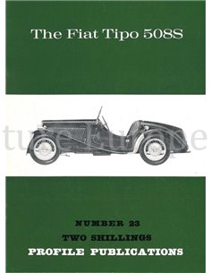 THE FIAT TIPO 508S  (PROFILE PUBLICATIONS 23)