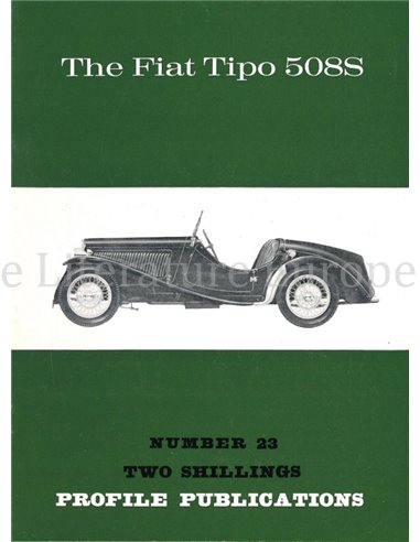 THE FIAT TIPO 508S  (PROFILE PUBLICATIONS 23)