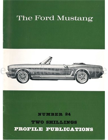 THE FORD MUSTANG  (PROFILE PUBLICATIONS 24)