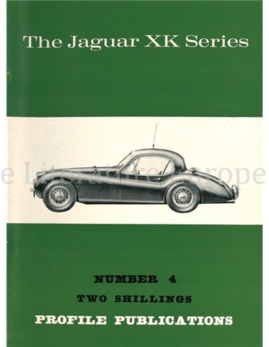 THE JAGUAR XK SERIES  (PROFILE PUBLICATIONS 04)
