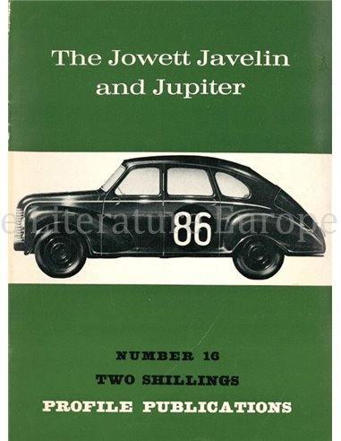 THE JOWETT JAVELIN AND JUPITER  (PROFILE PUBLICATIONS 16)