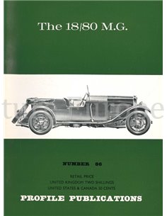 THE 18 / 80 MG  (PROFILE PUBLICATIONS 86)