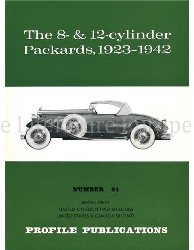 THE 8- & 12-CYLINDER PACKARDS, 1923 - 1942  (PROFILE PUBLICATIONS 94)