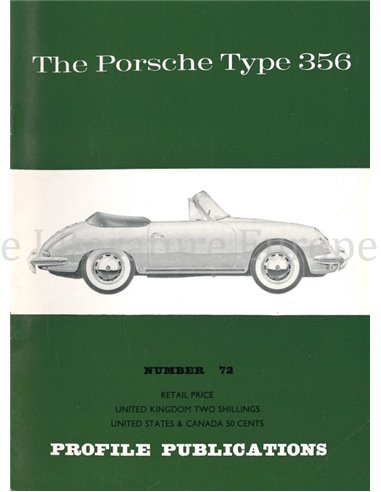 THE PORSCHE TYPE 356  (PROFILE PUBLICATIONS 72)