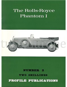 THE ROLLS-ROYCE PHANTOM I'  (PROFILE PUBLICATIONS 02)