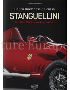 STANGUELLINI, THE OTHER RACING CAR COMPANY FROM MODENA / L'ALTRA MODENESE DA CORSA