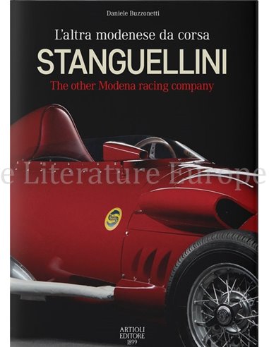 STANGUELLINI, THE OTHER RACING CAR COMPANY FROM MODENA / L'ALTRA MODENESE DA CORSA