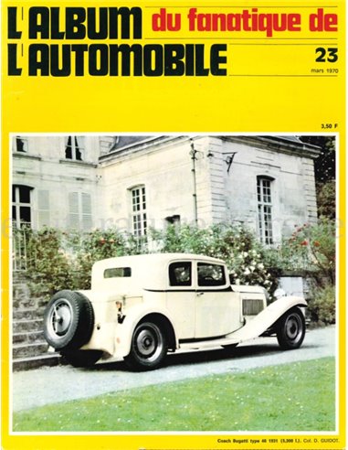 1970 L'ALBUM DU FANATIQUE DE L'AUTOMOBILE MAGAZINE 23 FRANS