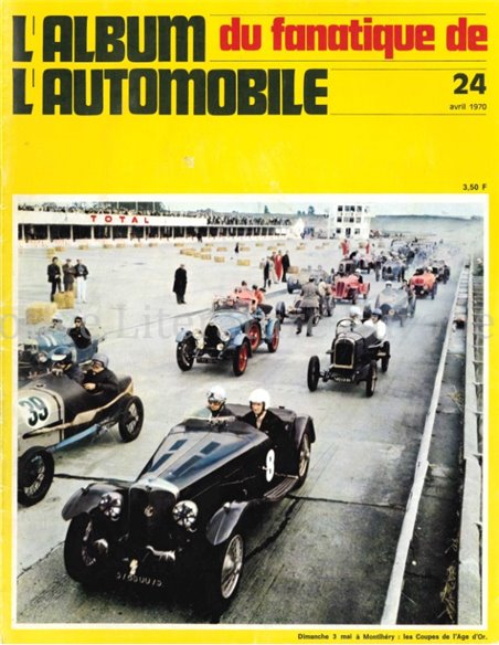1970 L'ALBUM DU FANATIQUE DE L'AUTOMOBILE MAGAZINE 24 FRANS
