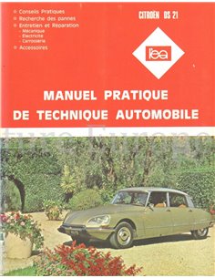 CITROËN DS 21  REPAIR MANUAL FRENCH (MANUAL PRATIQUE DE TECHNIQUE AUTOMOBILE)