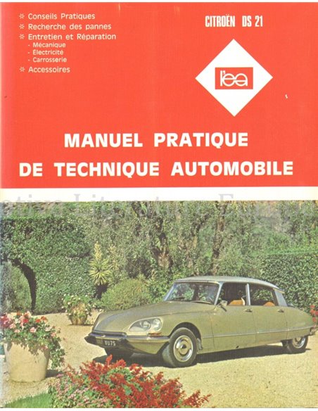 CITROËN DS 21 VRAAGBAAK FRANS  (MANUAL PRATIQUE DE TECHNIQUE AUTOMOBILE)