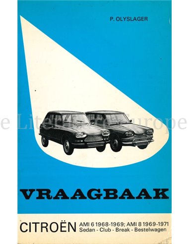 1968 - 1971 CITROËN AMI 6 | AMI 8 VRAAGBAAK NEDERLANDS