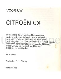 1974 - 1984 CITROËN CX PETROL | DIESEL REPAIR MANUAL DUTCH 2