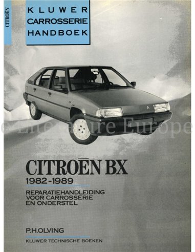 1982 - 1989 CITROËN BX, REPERATIEHANDLEIDING VOOR CARROSSERIE EN ONDERSTEL (KLUWER CARROSSERIE HANDBOEK0