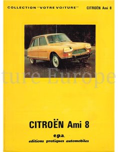 CITROËN AMI 8, COLLECTION "VOTRE VOITURE"