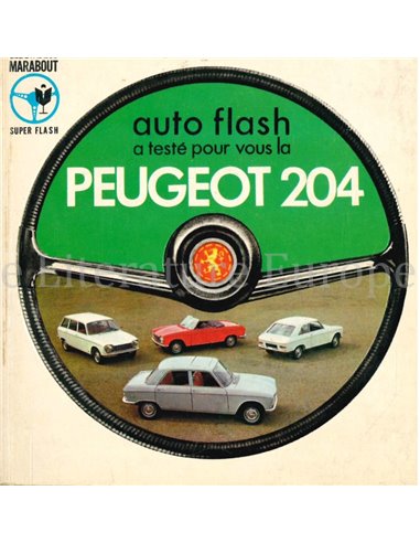 AUTO FLASH A TESTÉ POUR VOUS LA PEUGEOT 204