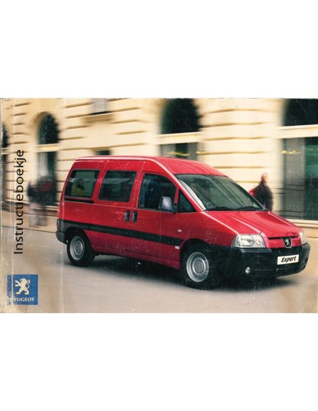 2004 PEUGEOT EXPERT INSTRUCTIEBOEKJE NEDERLANDS