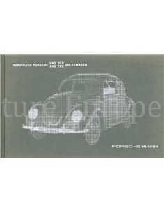 FERDINAND PORSCHE UND DER | AND THE VOLKSWAGEN