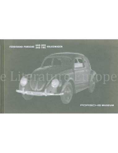 FERDINAND PORSCHE UND DER | AND THE VOLKSWAGEN