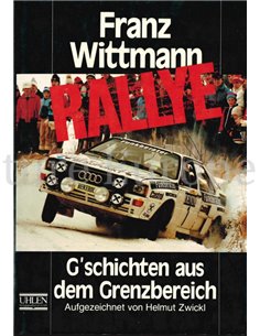 RALLY, G'SCHICHTEN AUS DEM GRENZBEREICH