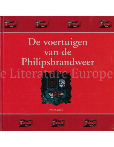 DE VOERTUIGEN VAN DE PHILIPS BRANDWEER