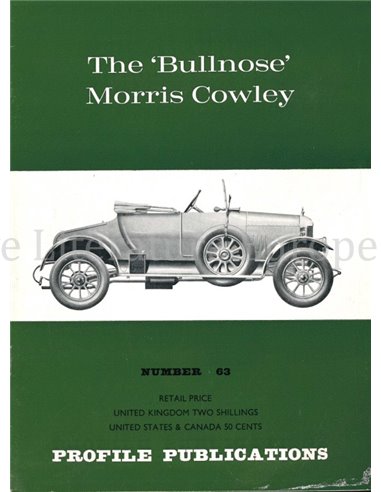 THE "BULLNOSE" MORRIS COWLEY  (PROFILE PUBLICATIONS 63)