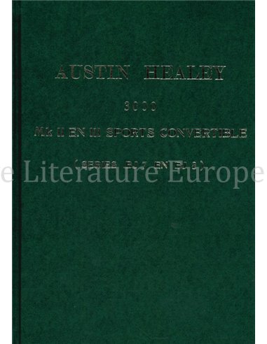 AUSTIN HEALEY 3000 MK II | MK III SPORTS CONVERTIBLE, SERIES BJ 7 | BJ 8 WERKSTATTHANDBUCH ENGLISCH