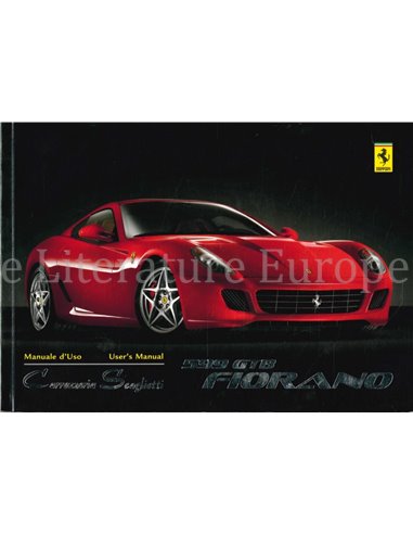 2007 FERRARI 599 GTB FIORANO CARROZZERIA SCAGLIETTI BETRIEBSANLEITUNG