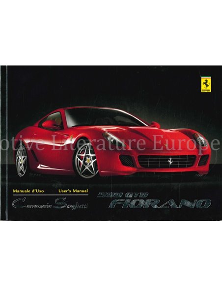2007 FERRARI 599 GTB FIORANO CARROZZERIA SCAGLIETTI BETRIEBSANLEITUNG