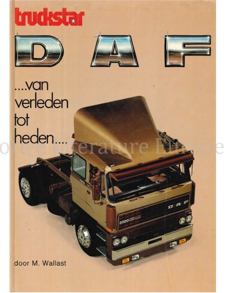 DAF ...VAN VERLEDEN TOT HEDEN... (TRUCKSTAR)