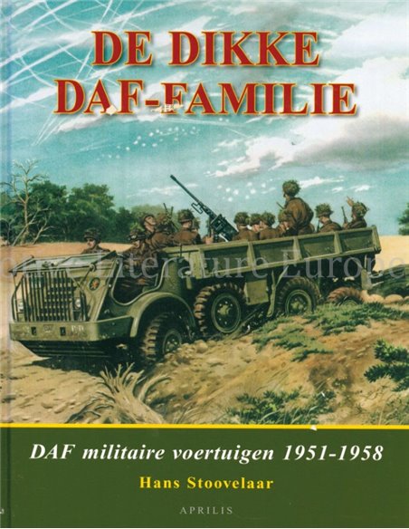 DE DIKKE DAF FAMILIE, DAF MILITAIRE VOERTUIGEN 1951 - 1958